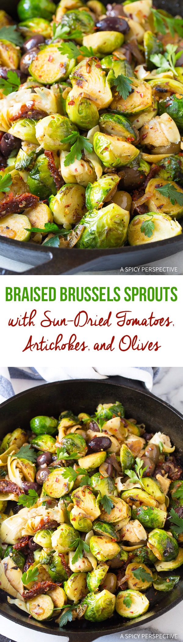 braised brussels sprouts with sun-dried tomatoes, artichokes, and olives