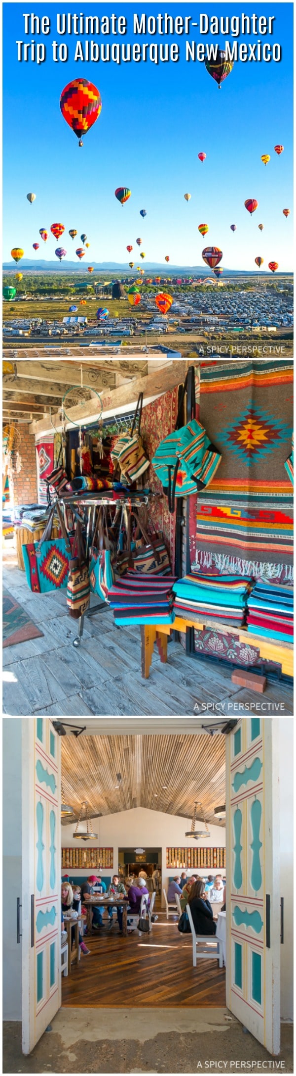 the ultimate mother-daughter trip to albuquerque new mexico