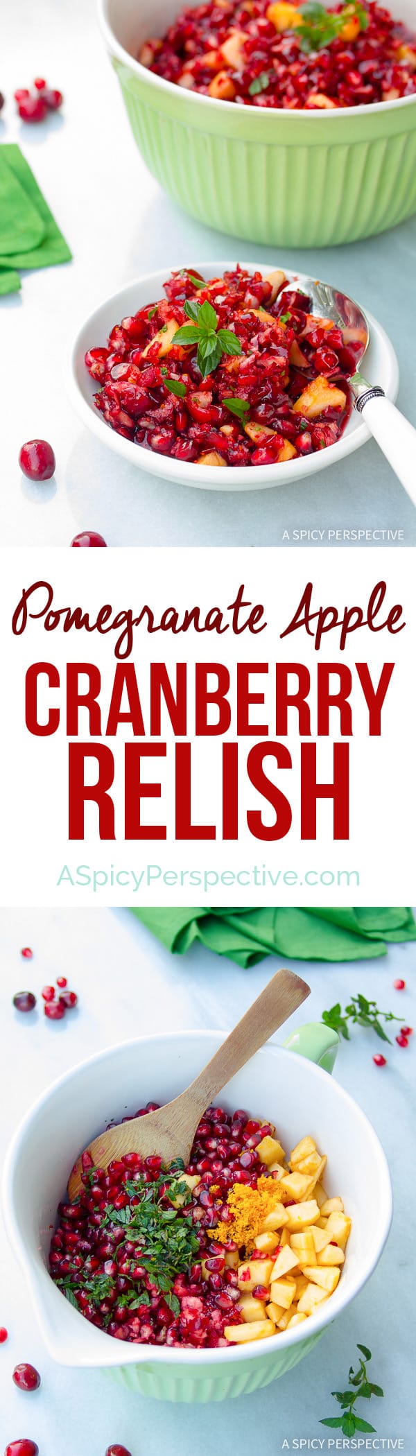 A Must-Make for Thanksgiving - Pomegranate Apple Cranberry Relish on ASpicyPerspective.com 