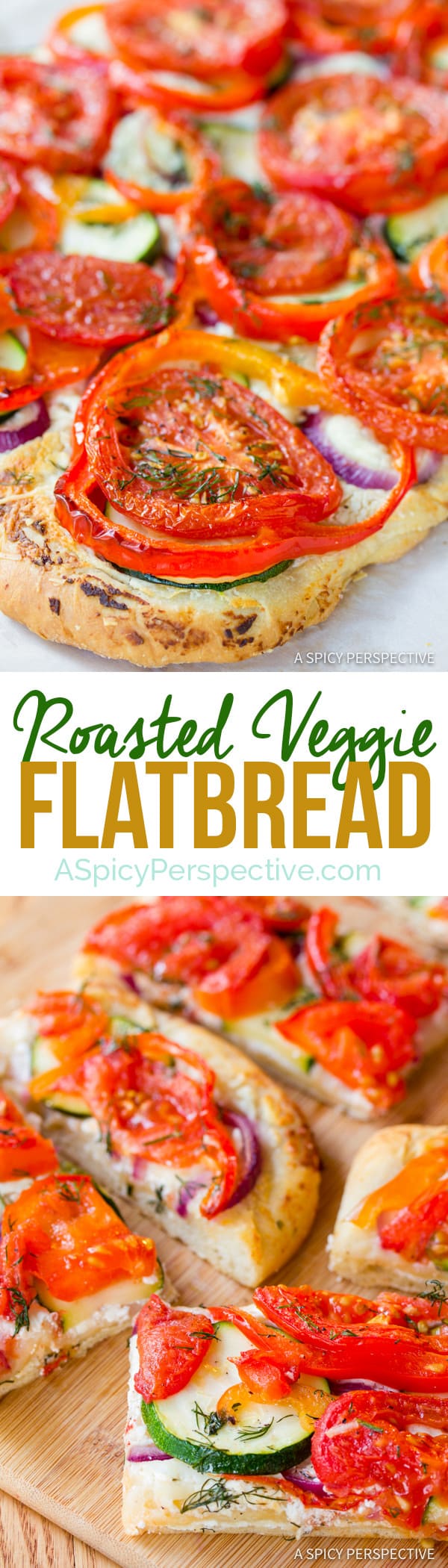 Vibrant Roasted Vegetable Flatbread | ASpicyPerspective.com