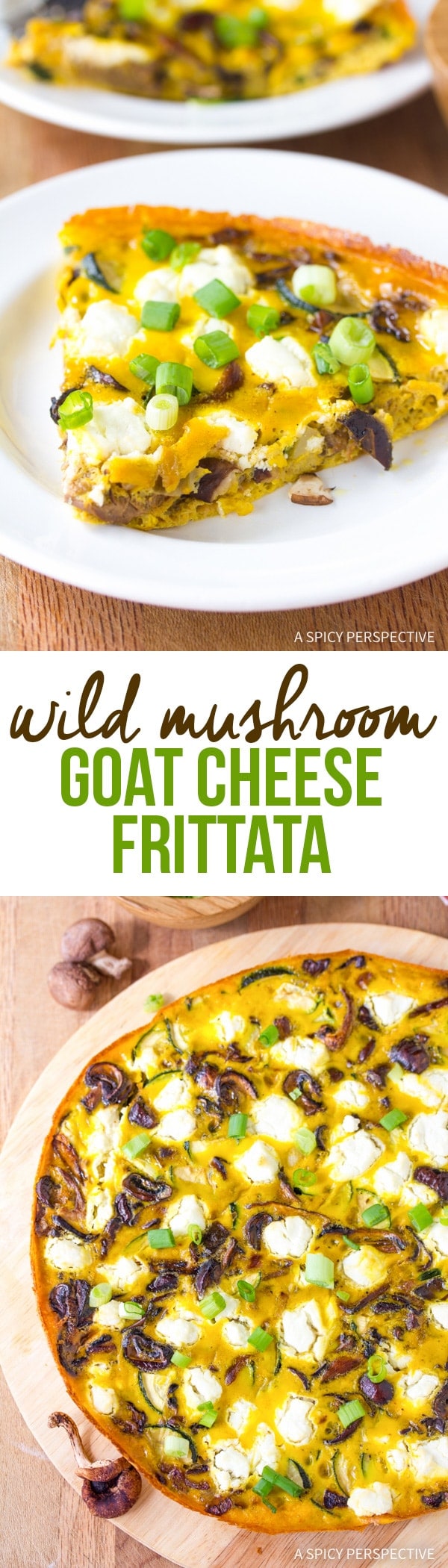 Amazing Wild Mushroom and Goat Cheese Frittata Recipe