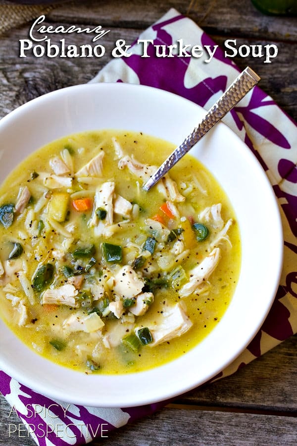 Creamy Turkey Soup Recipe with Poblano Peppers #leftovers #soup #turkey #thanksgiving