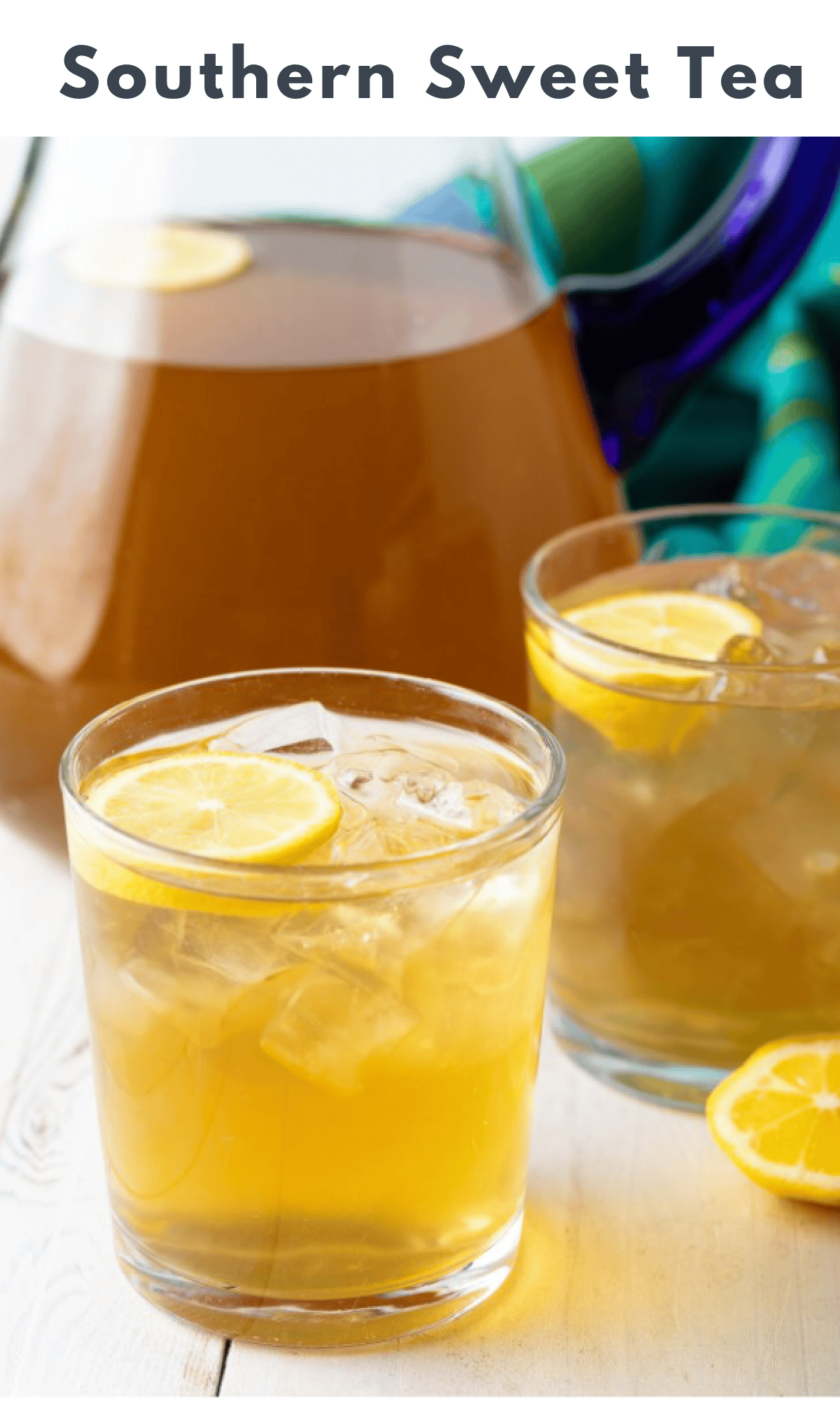 How To Make Sweet Tea (Recipe + VIDEO) A Spicy Perspective