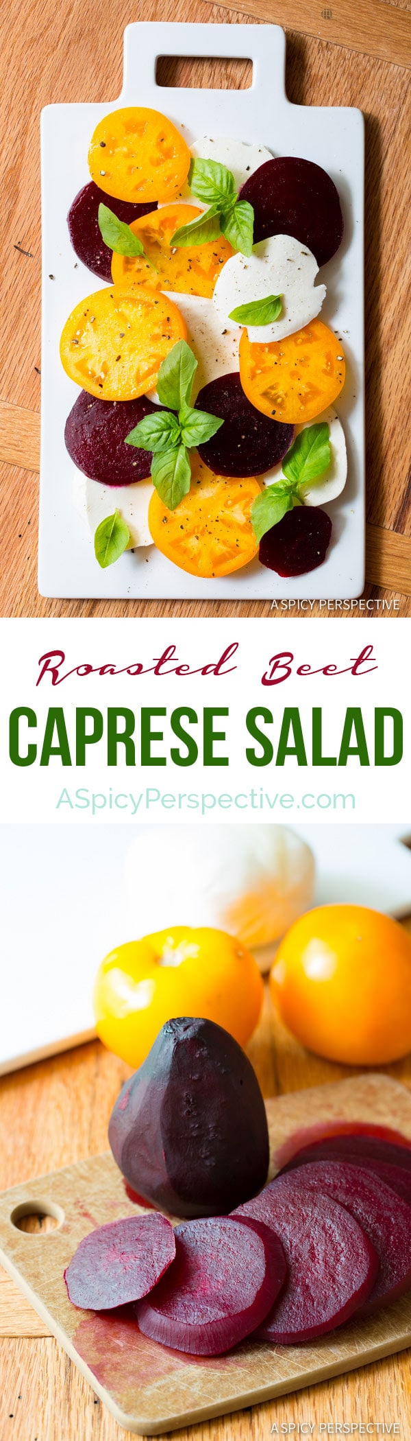 Simple, yet Dazzling Caprese Salad Recipe with Roasted Beets and Garlic Vinaigrette on ASpicyPerspective.com #salad #caprese