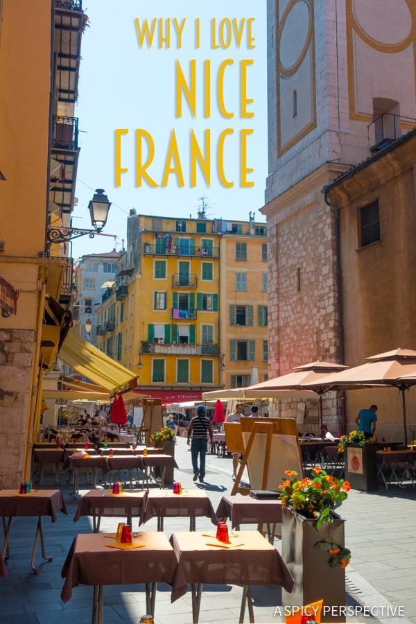 Why I Love Nice, France on ASpicyPerspective.com #travel #nicefrance #france