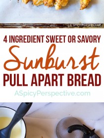 Great for the Holidays! Easy 4-Ingredient Sunburst Pull Apart Bread on ASpicyPerspective.com