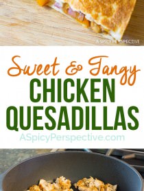 Great for Super Bowl! 10-Ingredient Sweet and Tangy Chicken Quesadillas Recipe | ASpicyPerspective.com
