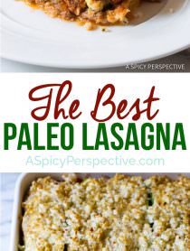 The Best Paleo Lasagna Recipe | ASpicyPerspective.com
