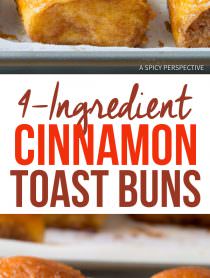 Swoon-Worthy 4-Ingredient Cinnamon Toast Buns | ASpicyPerspective.com