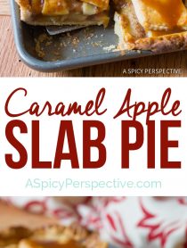 Easy-Peasy Caramel Apple Slab Pie | ASpicyPerspective.com