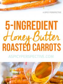 5-Ingredient Honey Butter Roasted Carrots | ASpicyPerspective.com #holiday