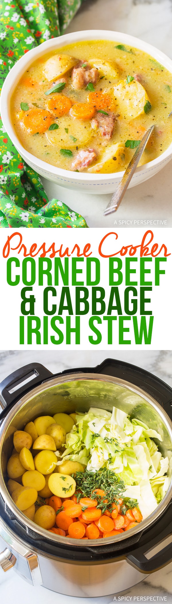 Easy Pressure Cooker Corned Beef Cabbage Irish Stew Recipe (Instant Pot for Saint Patrick's Day!)