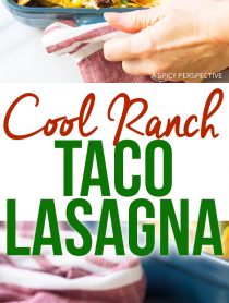 Zesty Cool Ranch Taco Lasagna Recipe - Mexican Lasagna with huge zesty flavor!