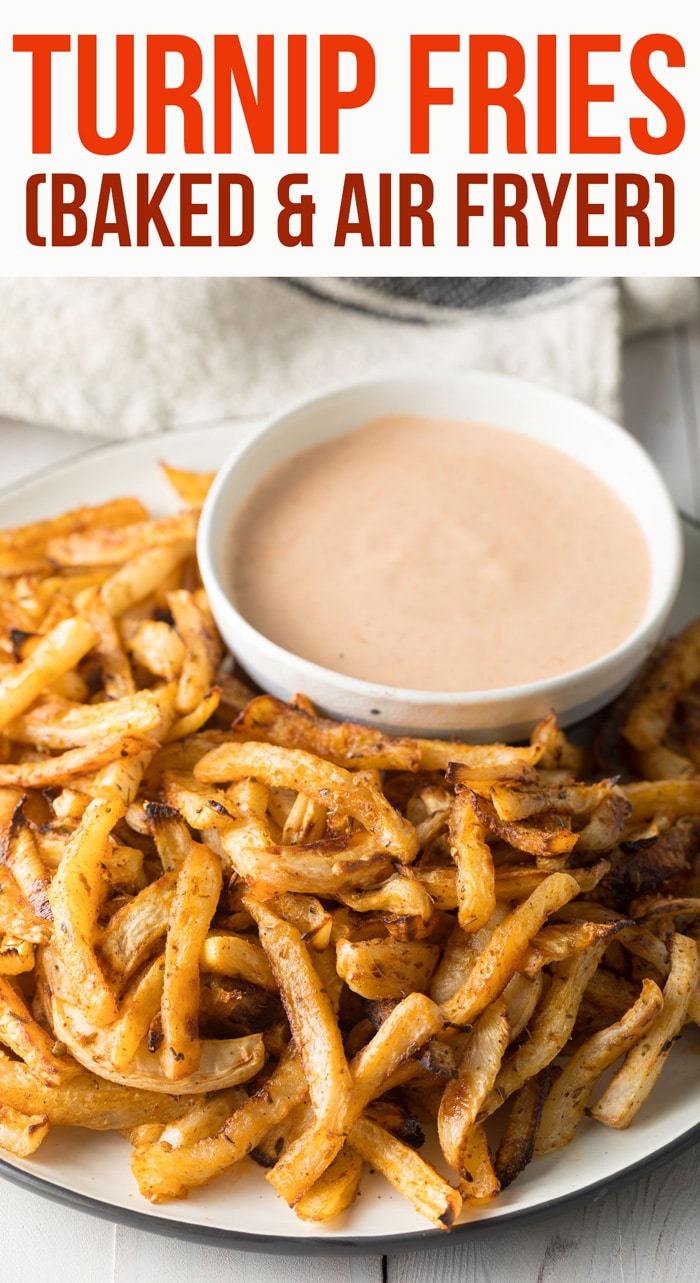 Turnip Fries (Air Fryer or Baked) A Spicy Perspective