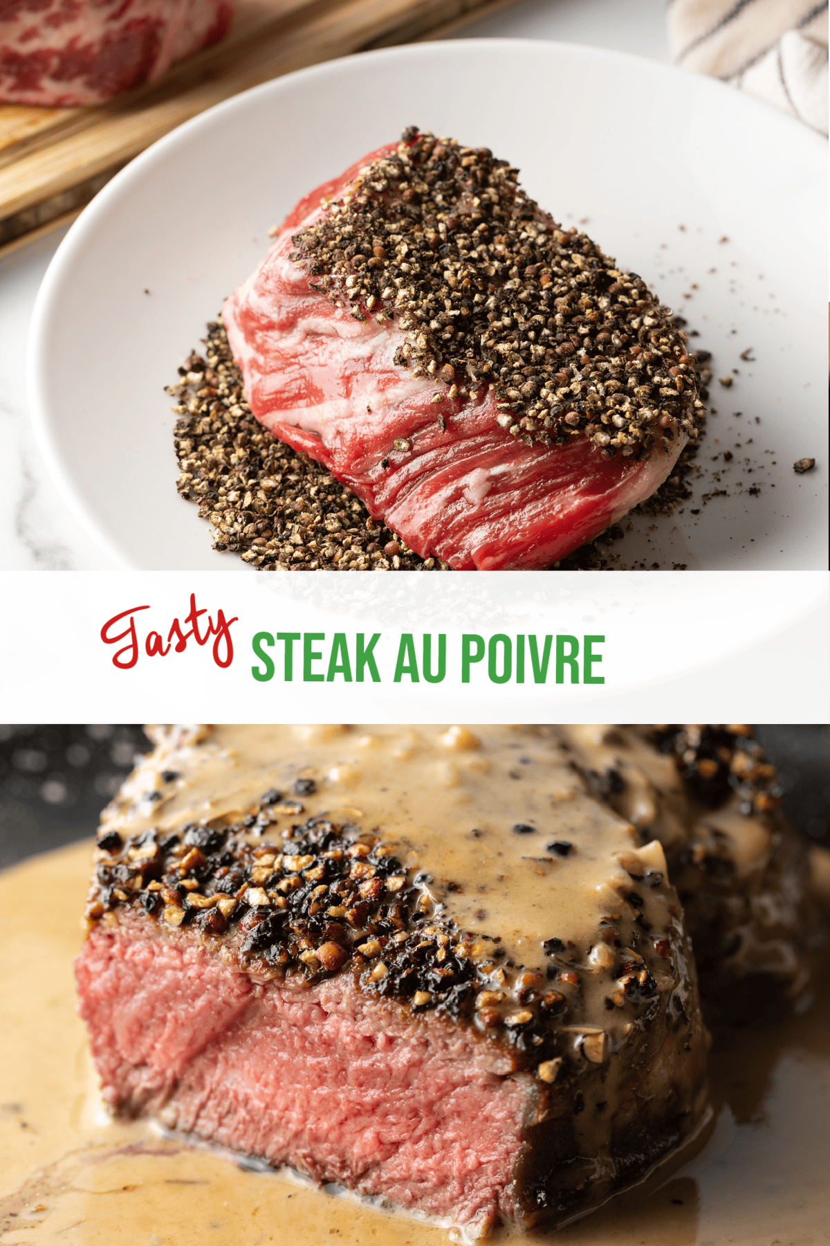 Steak au Poivre Recipe with Cognac Cream Sauce