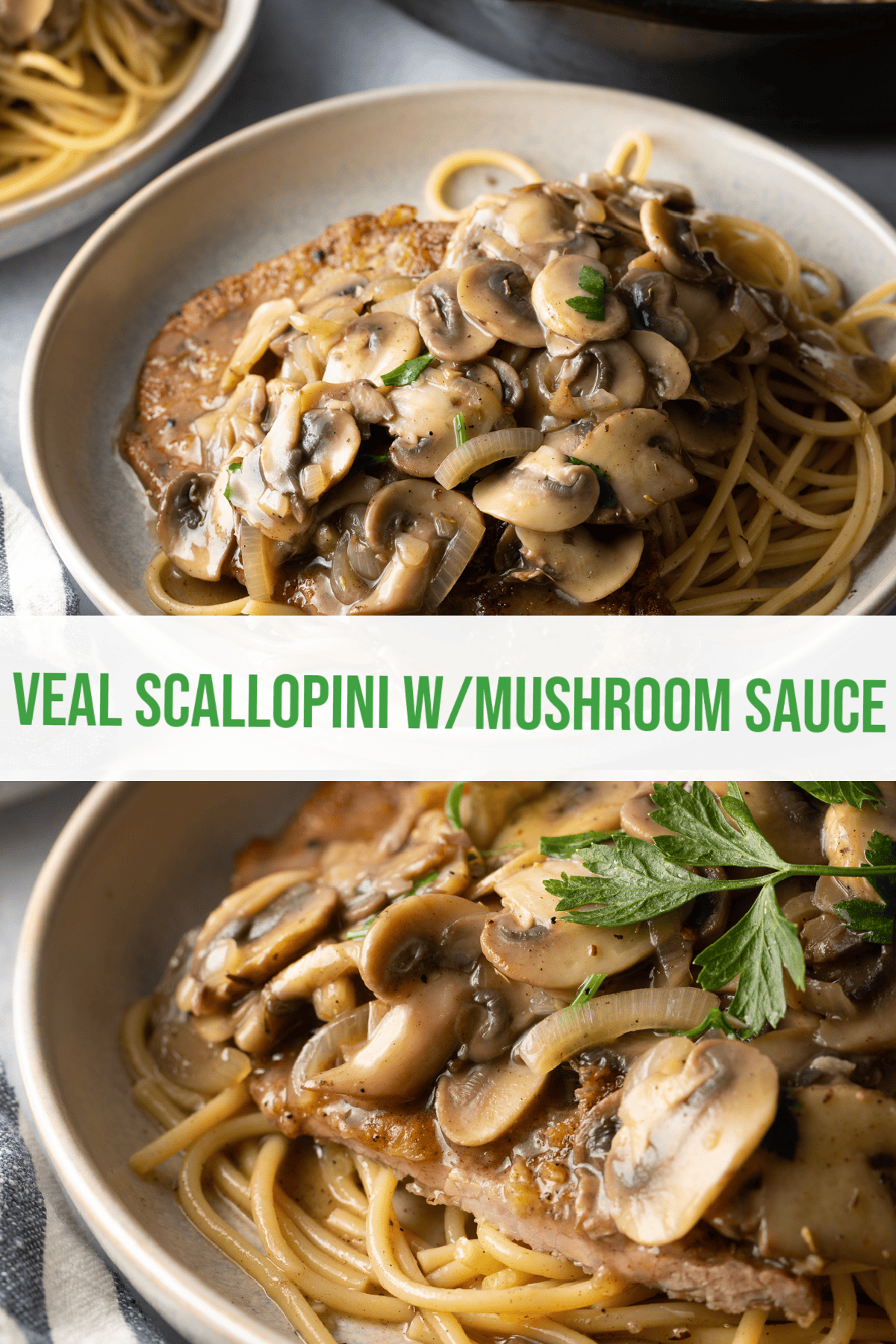 Veal Scallopini with Mushroom Sauce - A Spicy Perspective