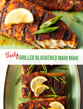 Pinterest graphic: Top image is a fillet of grilled mahi mahi topped with a slice of lemon and green onions. A bite has been removed from the fish to show the white flaky inside of the meat. Bottom images is a top down view of 4 pieces of blackened and grilled fish, all topped with slices of lemon and green onions. The two images are split horizontally by a white banner that reads the recipe title in green: Grilled Blackened Mahi Mahi.