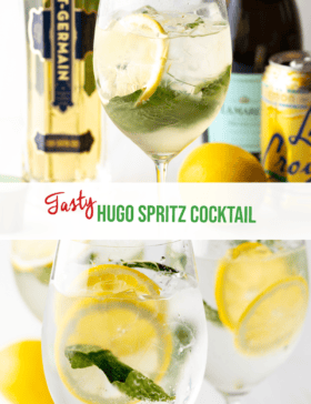 Pinterest graphic. Top image shows a wine glass with alcohol, mint leaves, and lemon slices. In the background are a whole lemon and bottles of champagne, st. germain liquor, and a can of la croix soda. Bottom image is a set of 3 wine glasses each with clear alcohol, mint leaves, and lemon slices. The two images are split horizontally be a white banner that reads the recipe title in green: Hugo Spritz Cocktail.