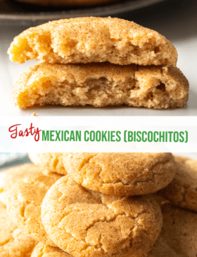 Pinterest graphic: Top image shows two pieces of broken cookie stacked on top of each other. Bottom image is a plateful of Mexican cookies. The two images are split horizontally by a white banner that reads the recipe title in green: Mexican Cookies (Biscochitos).