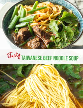 Pinterest graphic: Top image is a bowl of soup with noodles, chopped green onions, bok choy, and beef. Bottom image shows long pasta noodles being added to a bowl of broth. The two images are split horizontally by a white banner that reads the recipe title in green: Taiwanese Beef Noodle Soup.