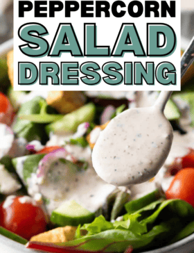 Creamy Parmesan Peppercorn Dressing - A Spicy Perspective Creamy Parmesan Peppercorn Dressing - A Spicy Perspective